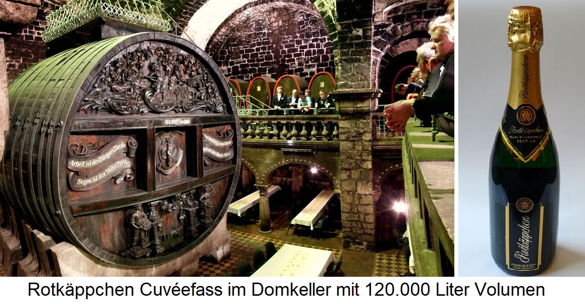 Rotkäppchen - Cuvéefass im Domkeller mit 120.000 Liter Volumen und Flasche